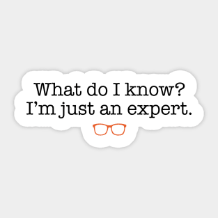 What do I know? Sticker